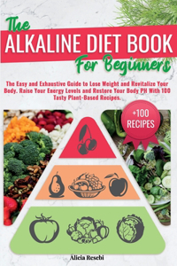 The Alkaline Diet Book for Beginners