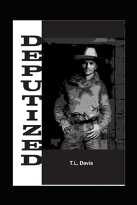 Deputized