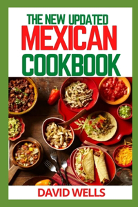 The New Updated Mexican Cookbook