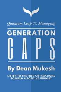 Managing Generation Gaps