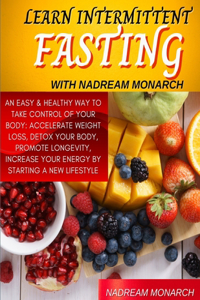 Learn Intermittent Fasting with Nadream Monarch
