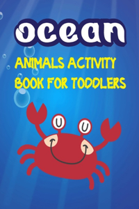 Ocean Animals Activity Book For Toddlers