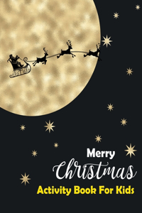 Merry Christmas Activity Book Kids