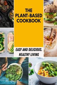 The Plant-based Cookbook
