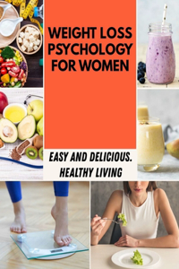 Weight Loss Psychology For Women