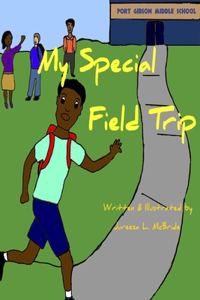 My Special Field Trip