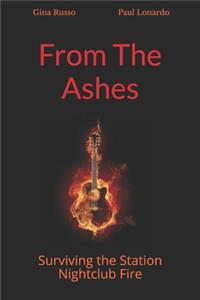 From The Ashes: Surviving the Station Nightclub Fire