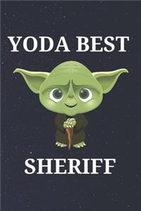 Yoda Best Sheriff
