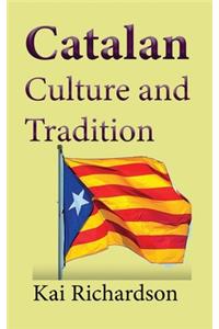 Catalan Culture and Tradition