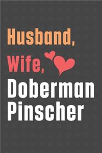 Husband, Wife, Doberman Pinscher