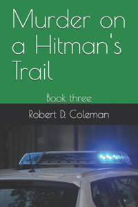Murder on a Hitman's Trail