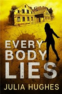 Every Body Lies