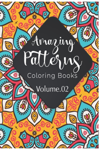 Amazing Patterns Coloring Book (Volume 2)