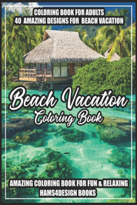 Beach Vacation Coloring Book