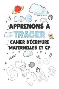 Apprenons à tracer cahier d'écriture maternelles et CP