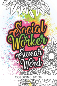 Social Worker Swear Coloring Book