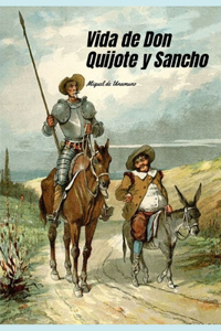 Vida de Don Quijote y Sancho