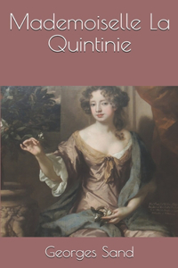 Mademoiselle La Quintinie