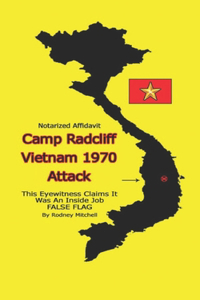 Camp Radcliff Vietnam 1970 Attack