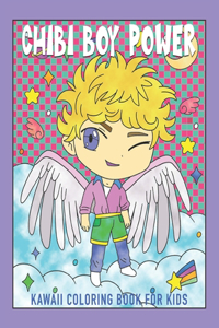Chibi Boy Power Kawaii Coloring Book for Kids
