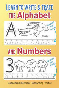 Learn to Write and Trace the Alphabet and Numbers