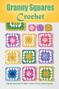 Granny Squares Crochet