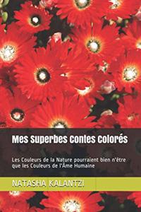 Mes Superbes Contes Colorés