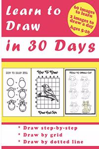 Learn to Draw in 30 Days