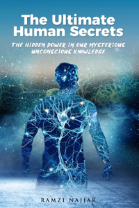 The Ultimate Human Secrets