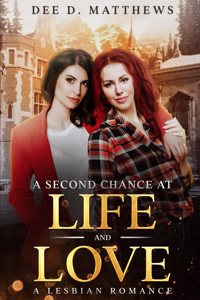 A Second Chance at Life and Love