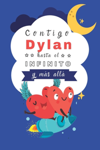 Contigo Dylan haste el Infinito y Más allá