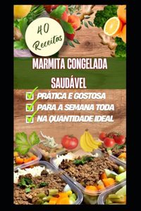 Marmita Congelada Saudável