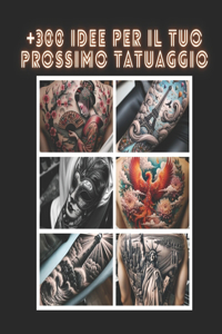 +300 Idee Per Il Tuo Prossimo Tatuaggio