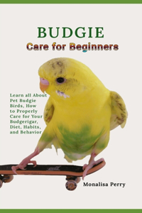Budgie Care for Beginners