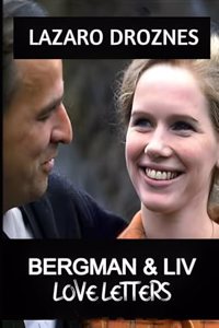 BERGMAN & LIV. Love letters