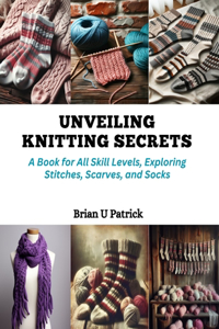 Unveiling Knitting Secrets