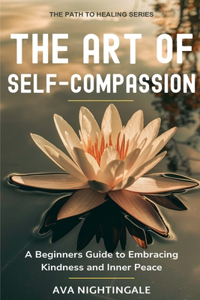 Art of Self-Compassion