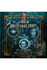 Series of Unfortunate Events #11: the Grim Grotto