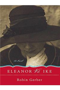 Eleanor vs. Ike
