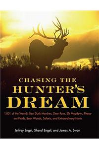 Chasing the Hunter's Dream