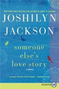 Someone Else's Love Story (Large Print)