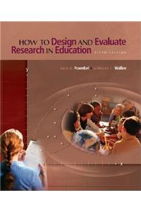 How to Design and Evaluate Research in Education with Student CD and Workbook