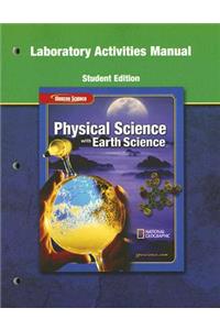 Glencoe Physical Iscience with Earth Iscience, Grade 8, Laboratory Manual, Student Edition