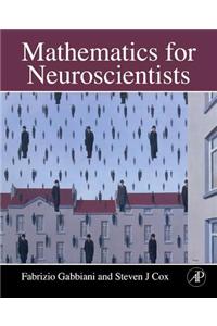 Mathematics for Neuroscientists