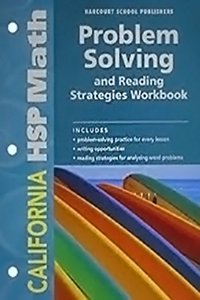 Harcourt School Publishers Math California: Problem Solving/Reading Strategies Workbook Grade 3