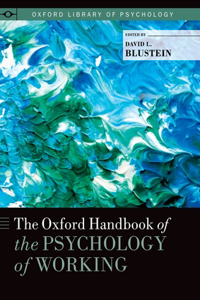 The Oxford Handbook of the Psychology of Working