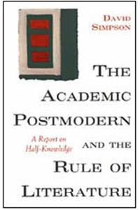 Academic Postmodern and the Rule of Literature