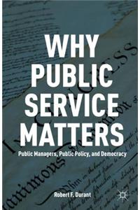 Why Public Service Matters