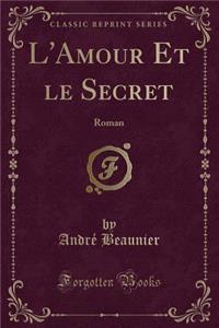 L'Amour Et Le Secret
