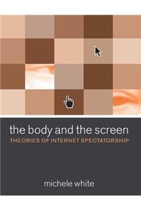 The Body and the Screen